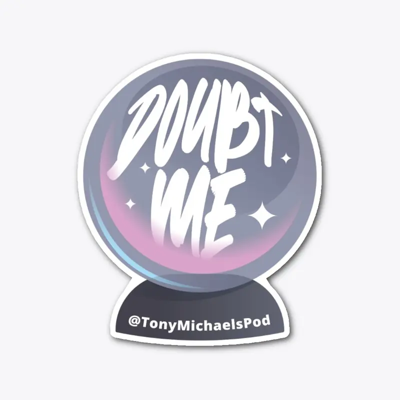 DOUBT ME | Sticker