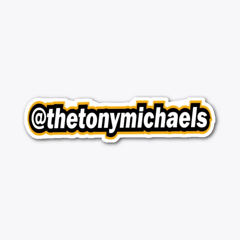 The Tony Michaels Sticker