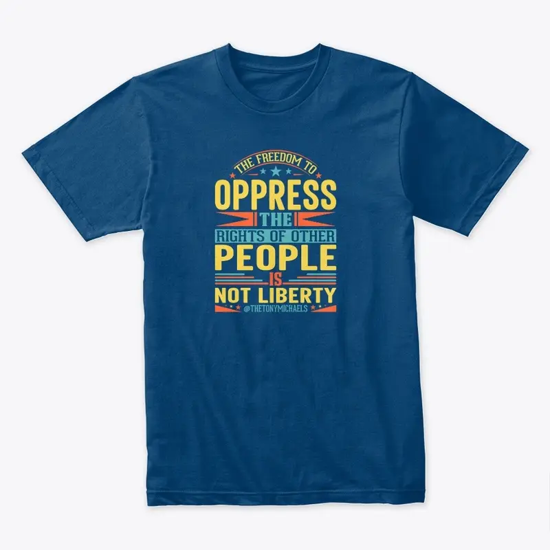 LIBERTY QUOTE T-SHIRT